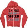 if at first you don't succed call dad Zipper Hoodie