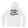 mother of dragons Hoodie