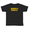 knife party electro house Toddler T-shirt