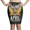 All Men Are Created Equal But Only The Best Are Born In April Pencil Skirts