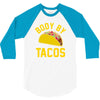 body by tacos funny 3/4 Sleeve Shirt
