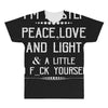 i'm mostly peace, love and light &amp; a little go fuck yourself All Over Men's T-shirt