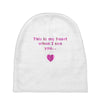 this is my heart when i see you Baby Beanies