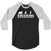 be nice to fat people bear chase funny pub joke 3/4 Sleeve Shirt