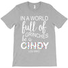 in a world full of grinches be a cindy lou who T-Shirt
