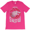 snow T-Shirt