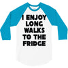 i enjoy long walks to the fridge 3/4 Sleeve Shirt