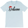 believe T-Shirt