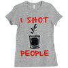 i shot people bartender Ladies Fitted T-Shirt