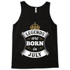 Legends Are Born In July Tank Top