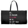 Yes...I'm Pregnant.It's a Girl! And No...You Can't Touch My Belly! Weekender Totes