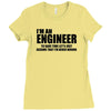 engineer funny t shirt engineers are never wrong t shirt shirt funny t Ladies Fitted T-Shirt