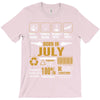 Born July Multitasking Problem Solving Tees T-Shirt