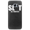 slut slu t all i need is u you bucks night stag gag parody spoof funny Samsung Galaxy S7 Edge