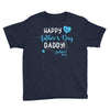 Happy First Father's Day Daddy Youth Tee