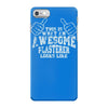 this is what an awesome plasterer looks like iPhone 7 Case