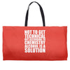 alcohol is a solution funny t shirt geek science alcohol shirt party b Weekender Totes