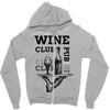 Wine Club Zipper Hoodie