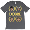 Dobre Brothers T-Shirt