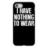 i have nothing to wear iPhone 8