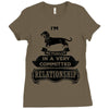 I Am Dachshund Actually In A Very Commited Relationship Ladies Fitted T-Shirt