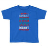 merry corruption of a pagan holiday Toddler T-shirt