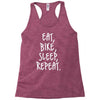 Eat Sleep Bike Repeat Racerback Tank