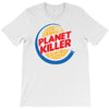 planet killer T-Shirt