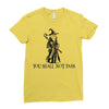 you shall not pass 2 Ladies Fitted T-Shirt