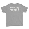 wheres my tent Youth Tee