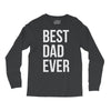 best dad ever Long Sleeve Shirts