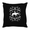 time in the saddle is never wasted Throw Pillow