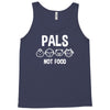 pals not food Tank Top