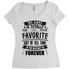 My Pops Is Totally My Most Favorite Guy of All Time in the History of Women's Triblend Scoop T-shirt