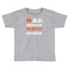 obsessive halloween disorder Toddler T-shirt