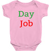 day job Baby Bodysuit