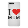 i love mum iPhone 7 Plus Case