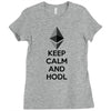 Keep Calm And Hodl Ethereum Ladies Fitted T-Shirt