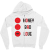 money bad love Zipper Hoodie