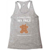 i can't feel my face Racerback Tank