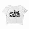 Pray for Las Vegas Crop Top