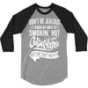 Don't Be Jealous I Know My Wife Is Smokin' Hot but She Can't Help It 3/4 Sleeve Shirt