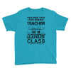 This 8 TH Grade Teacher Has An Amazing! Class Youth Tee