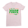 May The Vegan Force Be With You Ladies Fitted T-Shirt