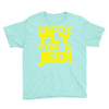 pretty fly for a jedi Youth Tee