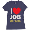 i love job offers Ladies Fitted T-Shirt