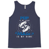 Pop is my Name Fishing Is My Game Tank Top