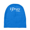 i pray 2 god Baby Beanies