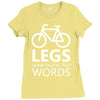 legs speak louder than words bicycle cycling Ladies Fitted T-Shirt