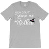 you can't scare me i'm a mother T-Shirt